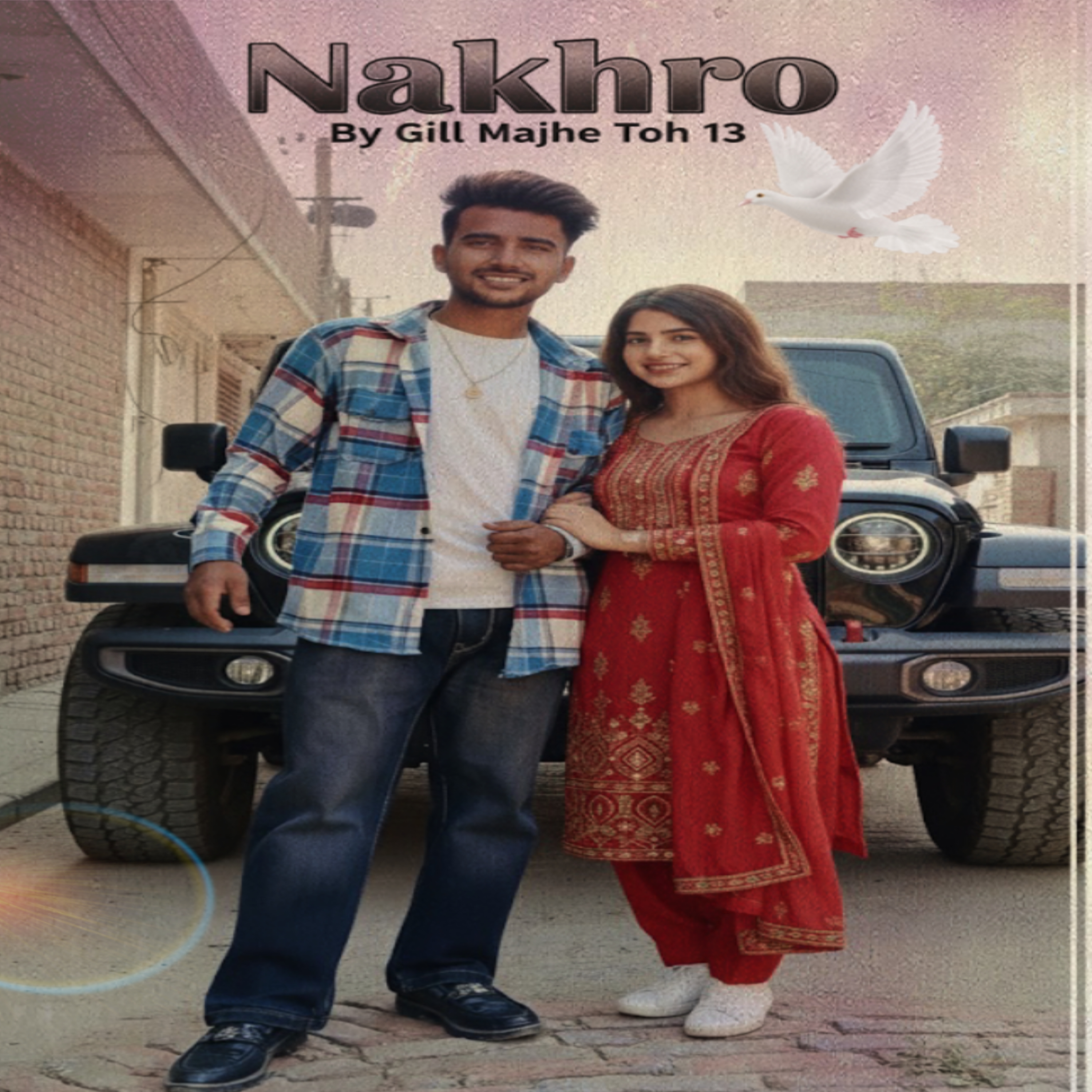 Nakhro  Gill Majhe Toh 13 